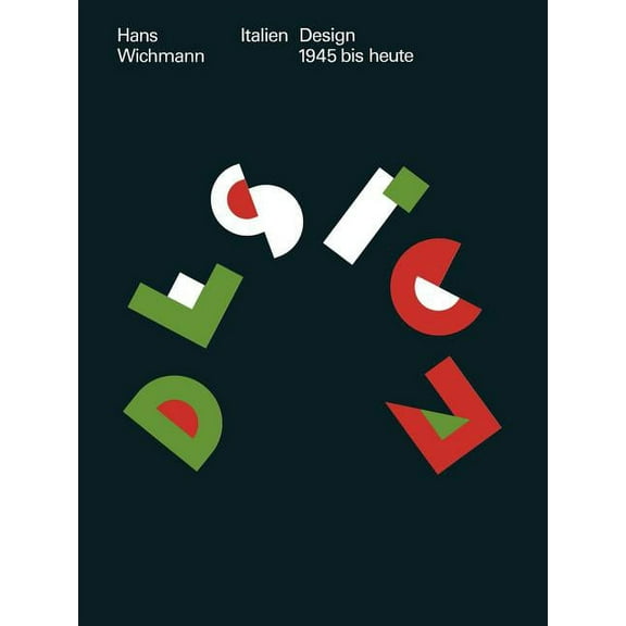 Industrial Design - Graphic Design Italien: Design 1945 Bis Heute, (Paperback)
