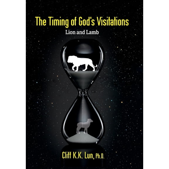 The Timing of God's Visitations: Lion and Lamb, (Hardcover)