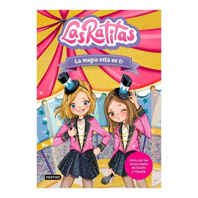 Las Ratitas Destino La Magia está en Ti