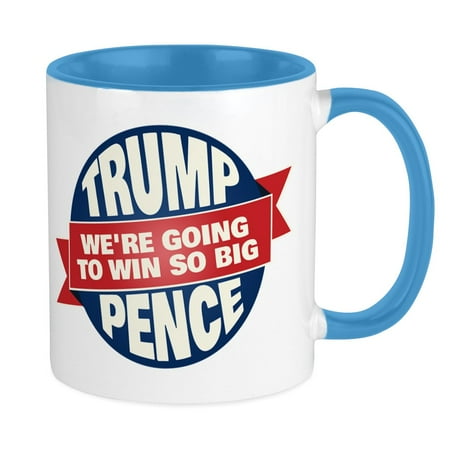 

CafePress - Trump Pence Win So Big Mug - Ceramic Coffee Tea Novelty Mug Cup 11 oz