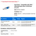 thumbnail image 2 of Fuel Pump - Compatible with 2002 - 2006 Mercedes-Benz CL500 Base 215.375 2003 2004 2005, 2 of 2