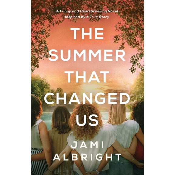 The Summer That Changed Us, (Paperback)