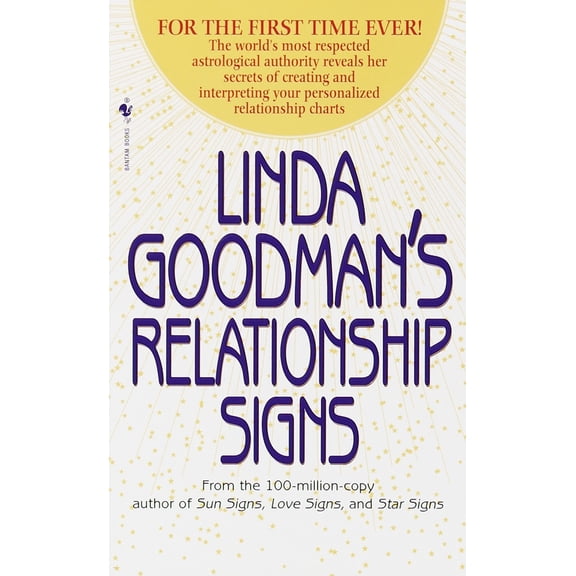 Pre-Owned Linda Goodman's Relationship Signs: The World's Most Respected Astrological Authority Reveals Her Secrets of Creating and Interpreting Yo... (Mass Market Paperback) 0553580159 9780553580150