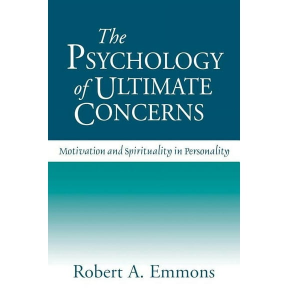 The Psychology of Ultimate Concerns : Motivation and Spirituality in Personality (Paperback)