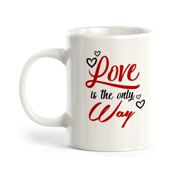Love Is The Only Way 11oz Plastic Coffee Mug
