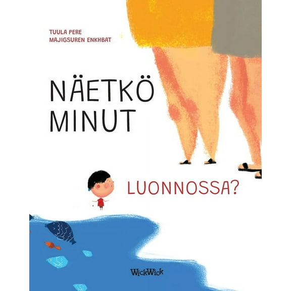 Näetkö Minut? Näetkö minut luonnossa?: Finnish Edition of Do You See Me in Nature?, Book 2, (Paperback)