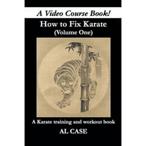 How to Fix Karate How to Fix Karate (book one), Book 1, (Paperback)