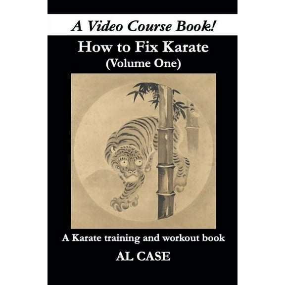 How to Fix Karate How to Fix Karate (book one), Book 1, (Paperback)