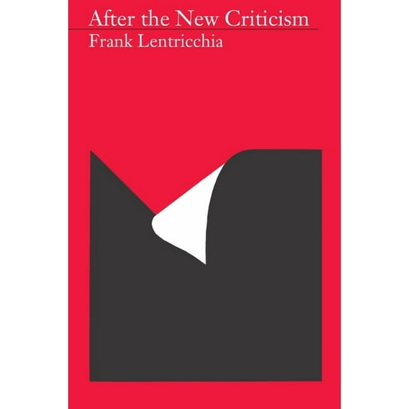 After the New Criticism, (Paperback)