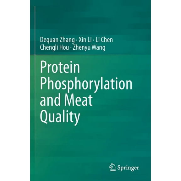 Protein Phosphorylation and Meat Quality, (Paperback)