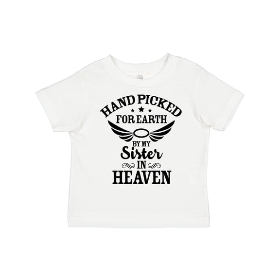 Inktastic Handpicked for Earth by My Sister in Heaven with Angel Wings Boys or Girls Toddler T-Shirt