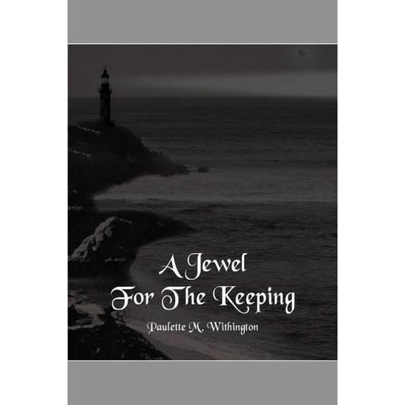 Jewel For The Keeping