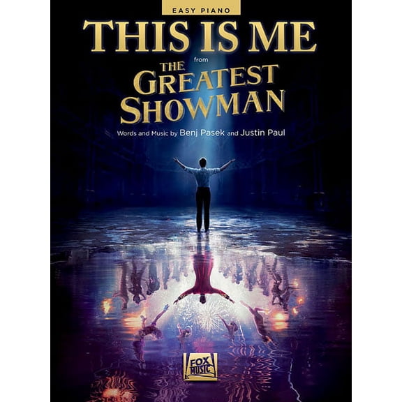 THIS IS ME - FROM THE GREATEST SHOWMAN (EASY PIANO)