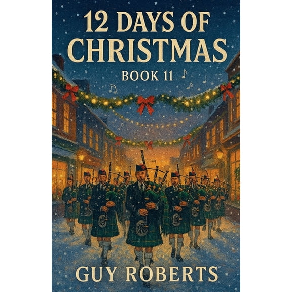 12 Days of Christmas 12 Days Of Christmas Book 11, Book 11, (Paperback)