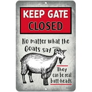 Dyenamic Art Keep Gate Closed Goat Warning Metal Sign Red Farmhouse Decor - 12x18