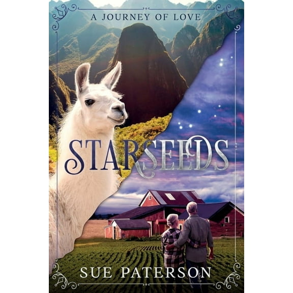 Starseeds: A Journey of Love, (Paperback)
