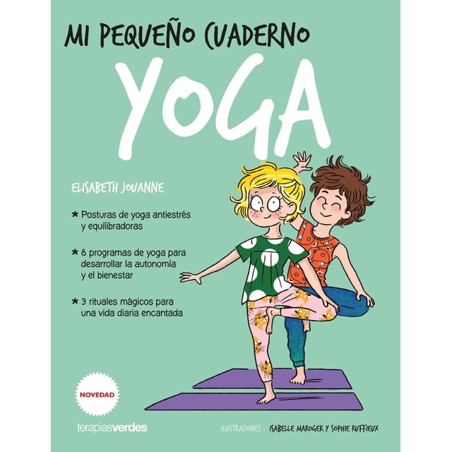 MI PEQUEÑO CUADERNO TERAPIAS VERDES CECILE NEUVILLE YOGA