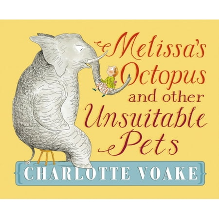 Melissa's Octopus and Other Unsuitable Pets (Best Pet Octopus Species)