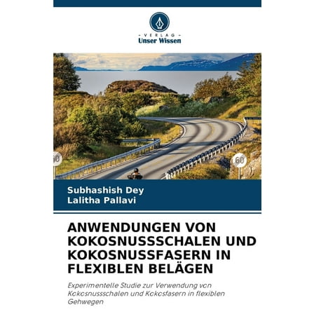Anwendungen Von Kokosnussschalen Und Kokosnussfasern in Flexiblen Belägen, (Paperback)