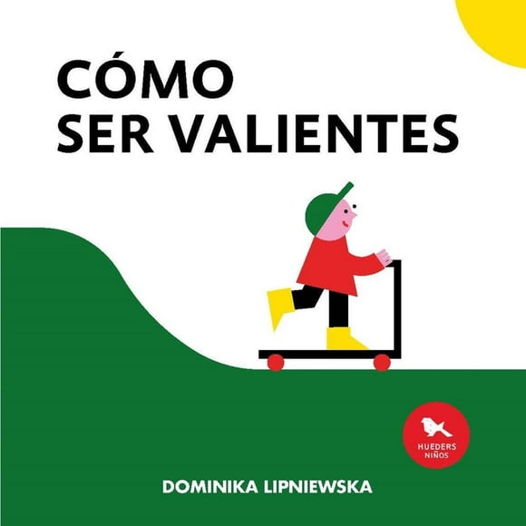 Como Ser Valientes