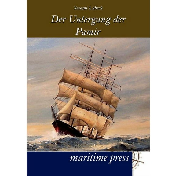 Der Untergang Des Segelschulschiffes Pamir