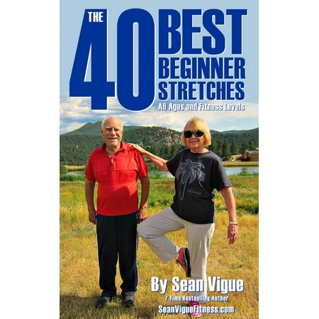 The 40 Best Beginner Stretches - eBook