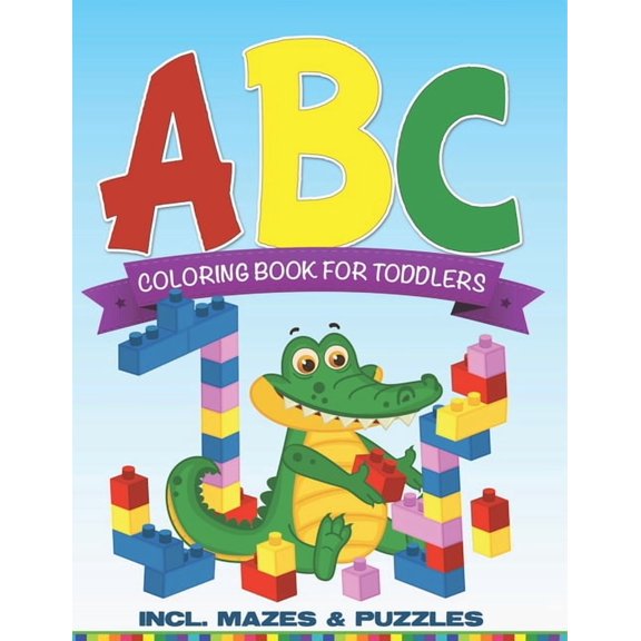 ABC Coloring Book For Toddlers incl. Mazes & Puzzles, (Paperback)