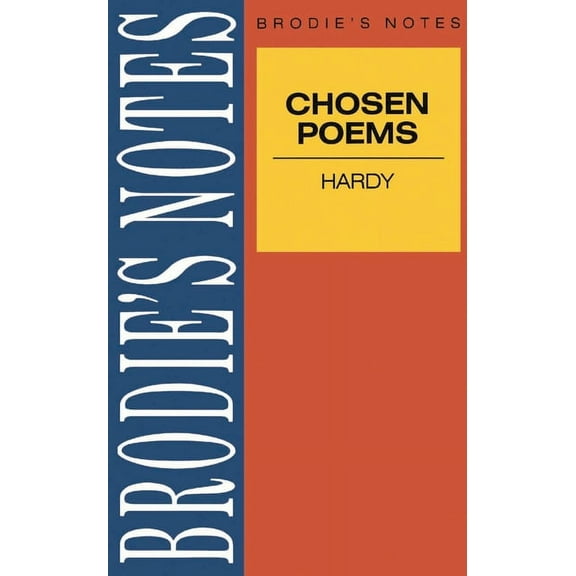 Brodie's Notes Hardy: Chosen Poems, Book 47, (Paperback)