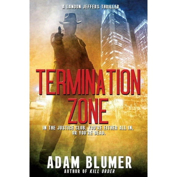 A Landon Jeffers Thriller Termination Zone, (Paperback)