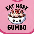 thumbnail image 4 of Inktastic Eat More Gumbo Funny Cajun Food Lover Boys or Girls Baby Bib, 4 of 4