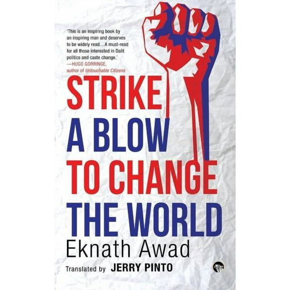 Strike a Blow to Change the World, (Paperback)