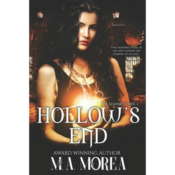 Legend Hollow's End, Book 1, (Paperback)