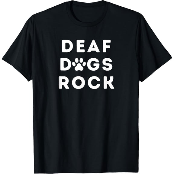 Deaf Dogs Rock I Love My Deaf Dog T-Shirt