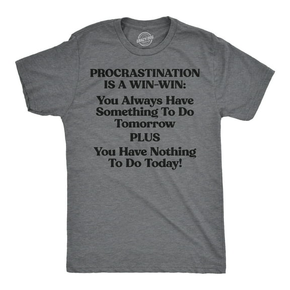 Mens Funny T Shirts Procrastination Is A Win Win Sarcastic Graphic Novelty Tee for Men Graphic Tees