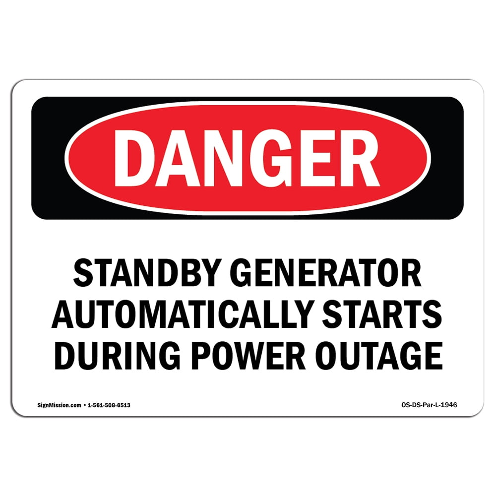 OSHA Danger Sign Standby Generator Automatically Starts During