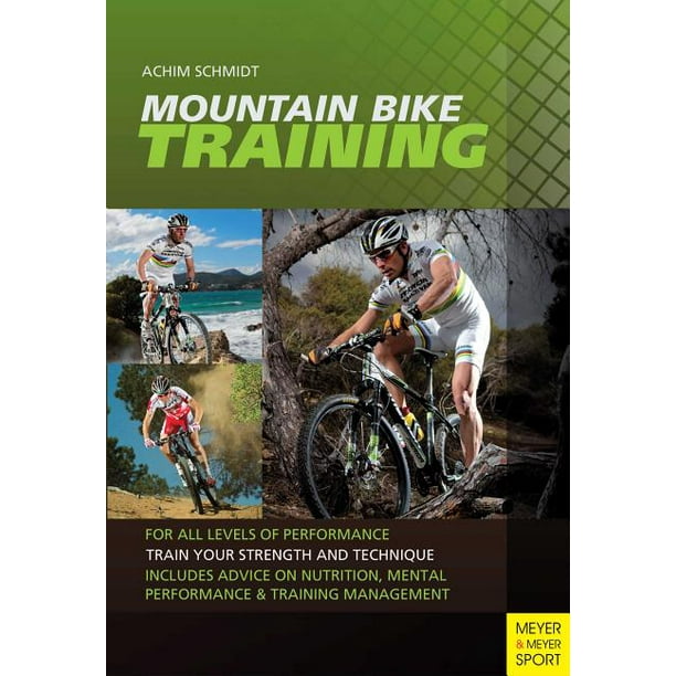 Mountain Bike Training For All Levels of Performance (Edition 2