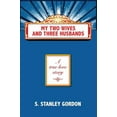 thumbnail image 1 of Pre-Owned My Two Wives and Three Husbands (Paperback) 0982998783 9780982998786, 1 of 1
