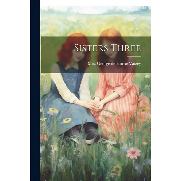 Sisters Three (Paperback)