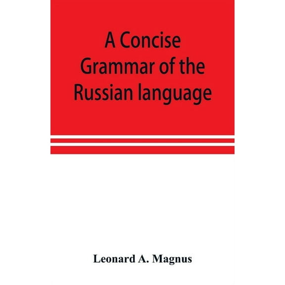A concise grammar of the Russian language, (Paperback)