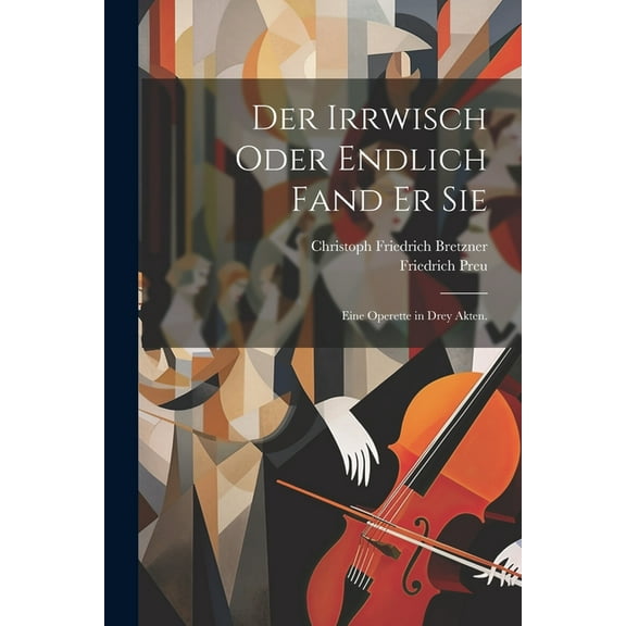 Der Irrwisch oder endlich fand er Sie (Paperback)