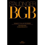 Vorbem C-H Zu Art 19 EGBGB: (Internationales Kindschaftsrecht 2), (Hardcover)