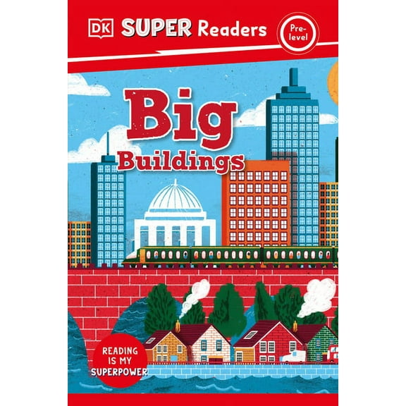 DK Super Readers DK Super Readers Pre-Level Big Buildings, (Hardcover)