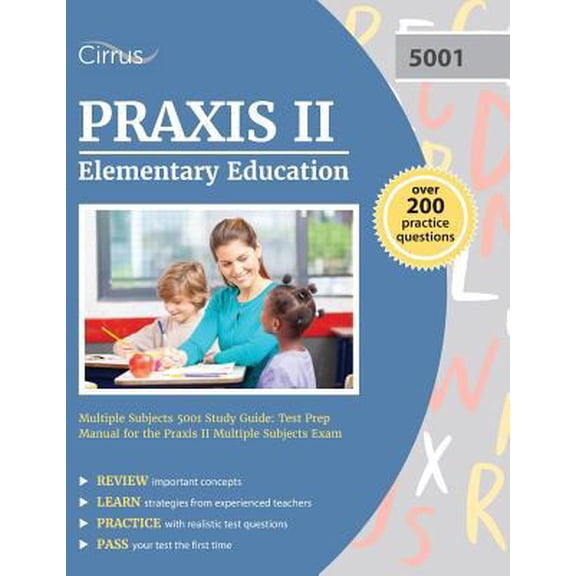 Pre-Owned Praxis II Elementary Education Multiple Subjects 5001 Study Guide: Test Prep Manual for the Praxis II Multiple Subjects Exam (Paperback) 1635301645 9781635301649