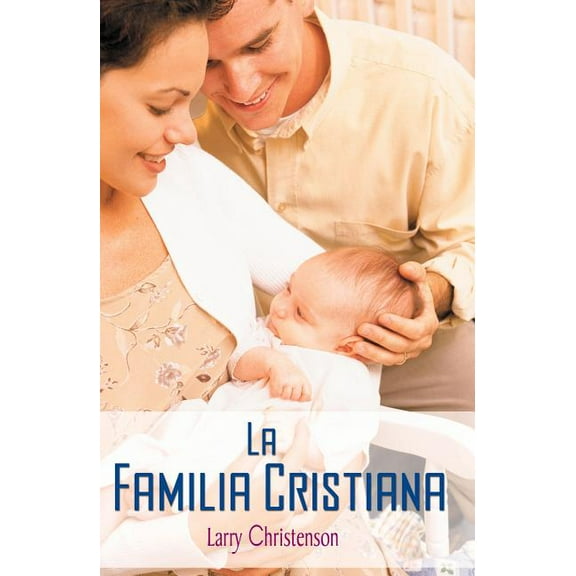 La La Familia Cristiana, (Paperback)