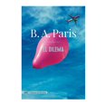 thumbnail image 1 of El Dilema Alianza de Novelas B.A. Paris, 1 of 2