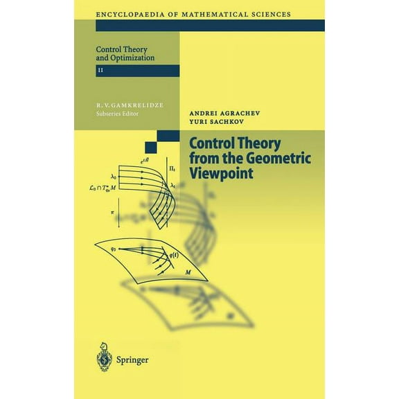 Encyclopaedia of Mathematical Sciences Control Theory from the Geometric Viewpoint, Book 87, (Hardcover)