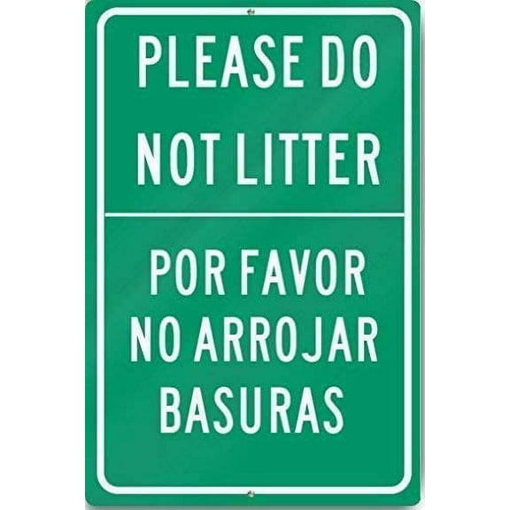 Great Tin Sign Aluminum Please Do Not Litter English/Spanish Sign Heavy Outdoor & Indoor Sign Wall Decoration 12x8 INCH