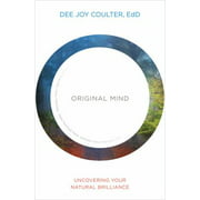 Original Mind: Uncovering Your Natural Brilliance, Used [Hardcover]