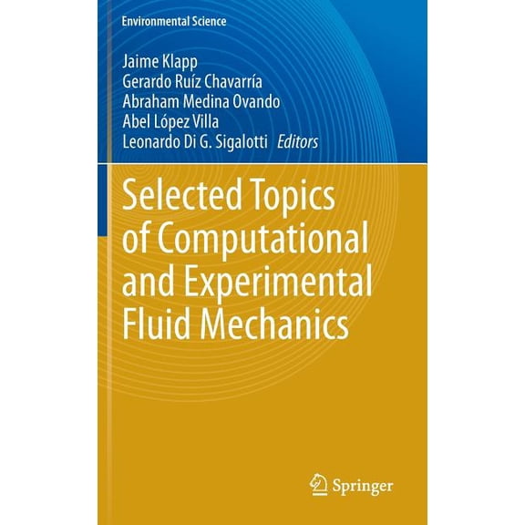 Selected Topics of Computational and Experimental Fluid Mechanics, (Hardcover)