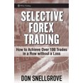thumbnail image 3 of Selective Forex Trading: How to Achieve Over 100 Trades in a Row Without a Loss (Wiley Trading), 3 of 3